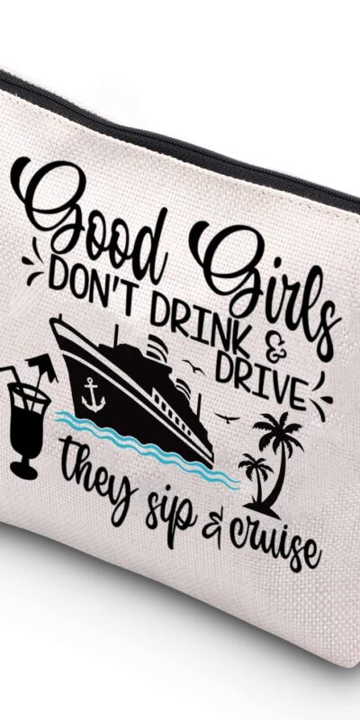Sip & Cruise Zipper Pouch Makeup Bag - Good Girls 2