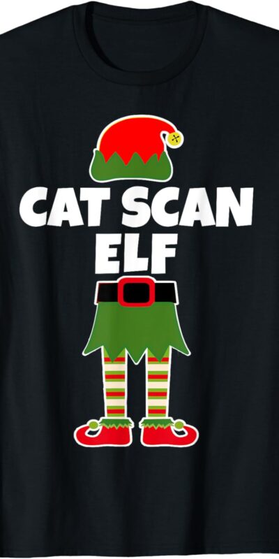 Cat Scan ELF Christmas T-Shirt for C.T. Technologists