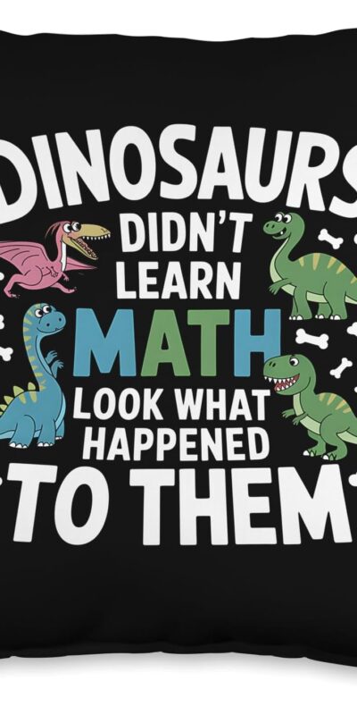 Dinosaur Math Teacher Student Throw Pillow - Decorative 18x18