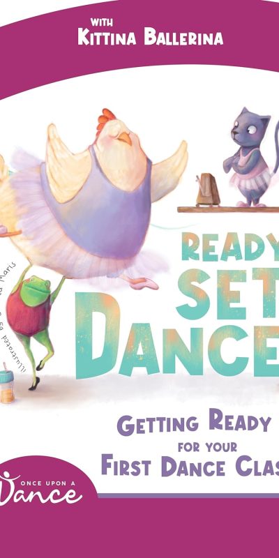 Ready Set Dance: Getting Ready for Your First Dance Class